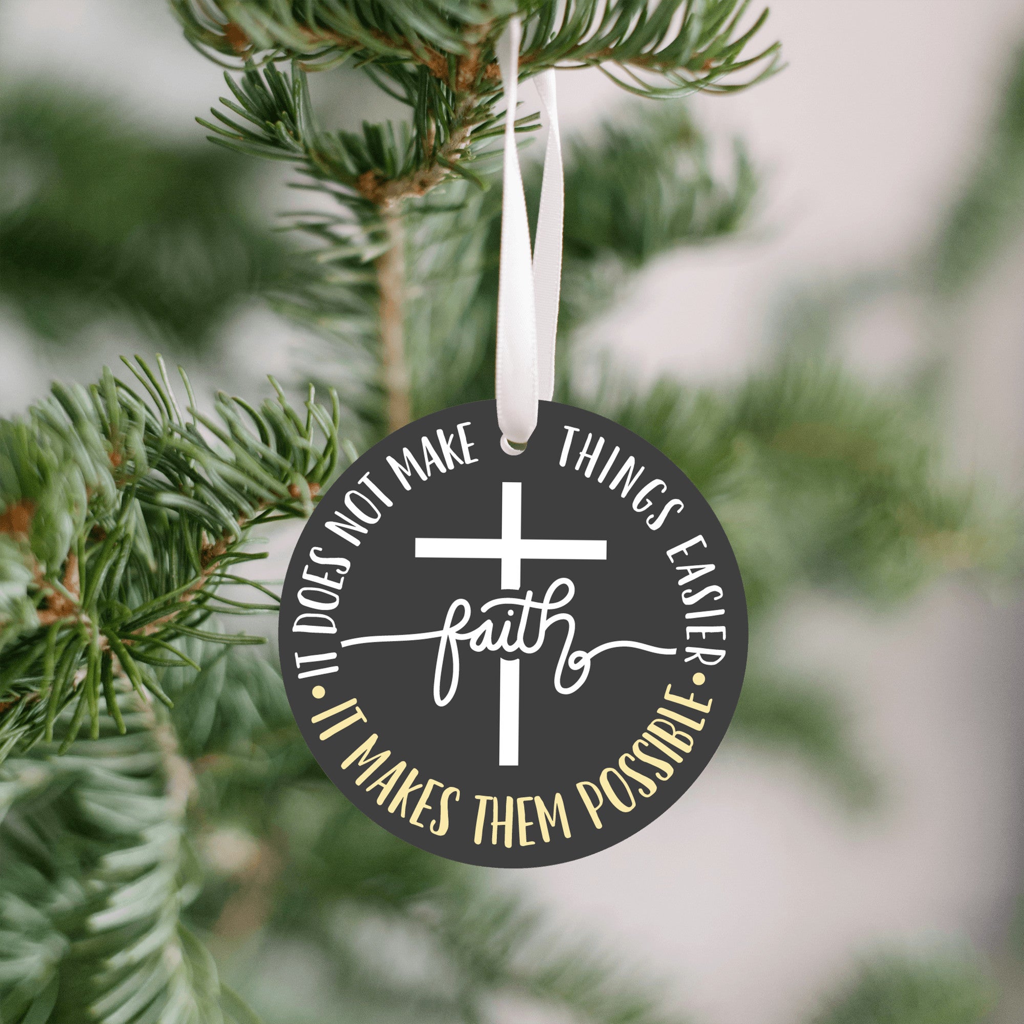 Faith Makes Things Easier Christmas Ornament