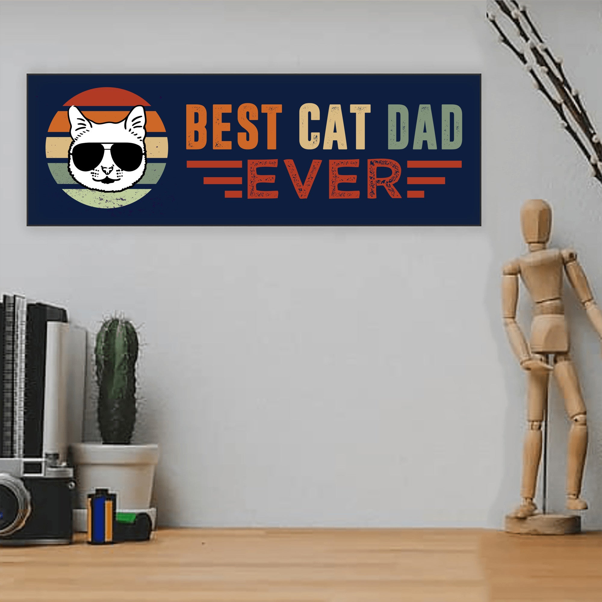 Cat Dad Father's Day Sign UV Printed MDF Sign